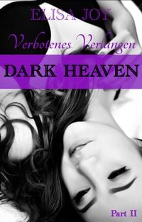 Produktbild: Dark Heaven: Verbotenes Verlangen (Part 2)