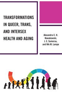 Produktbild: Transformations in Queer, Trans, and Intersex Health and Aging