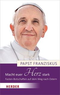 Bild vom Artikel Macht euer Herz stark vom Autor Papst Franziskus