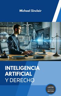 Produktbild: Inteligencia Artificial Y Derecho: Retos, Impactos Y Horizontes Jur&iacute;dicos