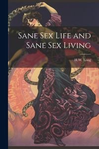Produktbild: Sane Sex Life and Sane Sex Living