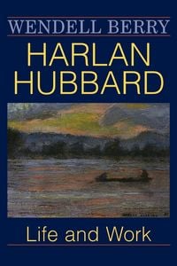 Produktbild: Harlan Hubbard: Life and Work