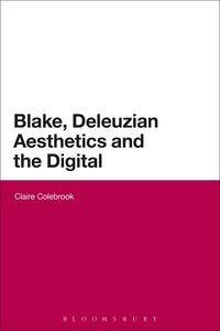 Produktbild: Blake, Deleuzian Aesthetics, and the Digital