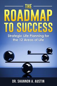 Produktbild: The Roadmap to Success: Strategic Life Planning for the 12 Areas of Life