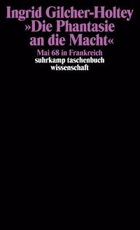 Produktbild: &raquo;Die Phantasie an die Macht&laquo;