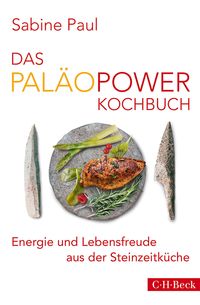 Produktbild: Das Pal&auml;oPower Kochbuch