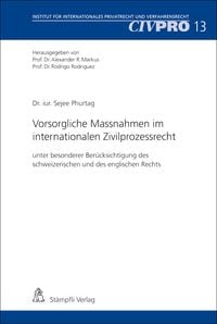 Produktbild: Vorsorgliche Massnahmen im internationalen Zivilprozessrecht.