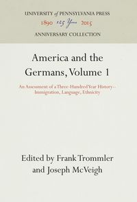 Produktbild: America and the Germans, Volume 1