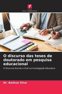 Produktbild: O discurso das teses de doutorado em pesquisa educacional