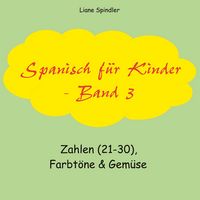 Produktbild: Spanisch f&uuml;r Kinder - Band 3