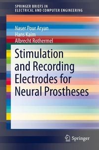 Produktbild: Stimulation and Recording Electrodes for Neural Prostheses