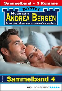 Produktbild: Not&auml;rztin Andrea Bergen Sammelband 4 - Arztroman