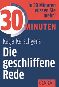 Produktbild: 30 Minuten Die geschliffene Rede