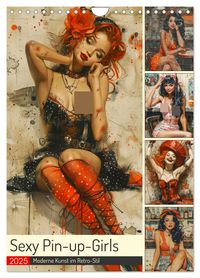 Sexy Pin-up-Girls. Moderne Kunst im Retro-Stil (Wandkalender 2025 ...