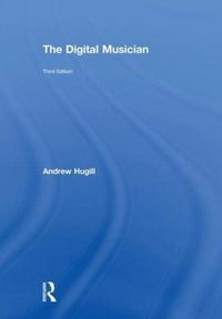 Produktbild: Hugill, A: The Digital Musician