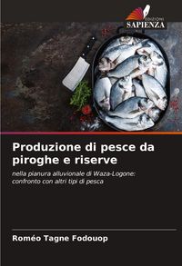 Produktbild: Produzione di pesce da piroghe e riserve