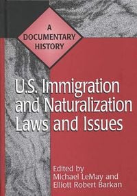 Produktbild: U.S. Immigration and Naturalization Laws and Issues
