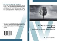 Produktbild: Die Unterwerfung des Menschen