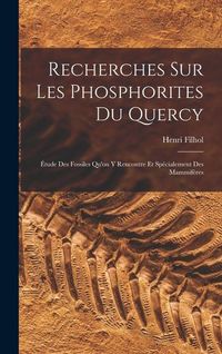Produktbild: Recherches Sur Les Phosphorites Du Quercy