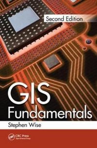Produktbild: Wise, S: GIS Fundamentals