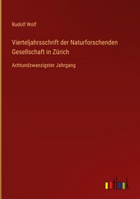 Produktbild: Vierteljahrsschrift der Naturforschenden Gesellschaft in Z&uuml;rich