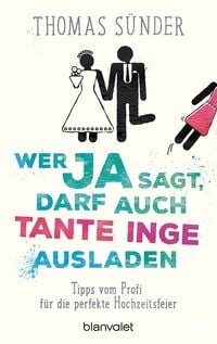 Produktbild: Wer Ja sagt, darf auch Tante Inge ausladen