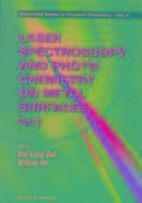 Produktbild: Laser Spectroscopy and Photochemistry on Metal Surfaces - Part 2