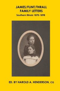 Produktbild: James/Flint/Thrall Family Letters