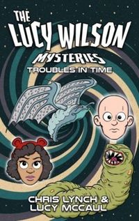 Produktbild: The Lucy Wilson Mysteries: Troubles in Time