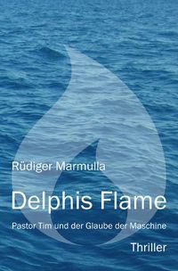 Produktbild: Pastor Tim Thriller / Delphis Flame