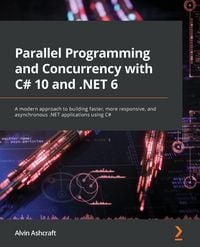 Produktbild: Parallel Programming and Concurrency with C# 10 and .NET 6
