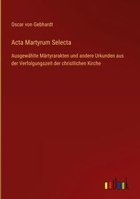 Produktbild: Acta Martyrum Selecta