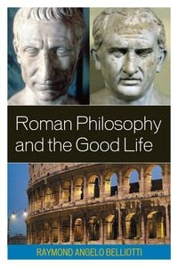 Produktbild: Roman Philosophy and the Good Life