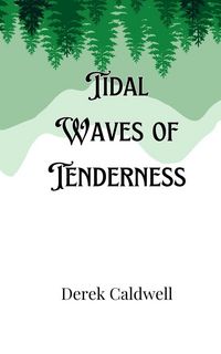 Produktbild: Tidal Waves of Tenderness