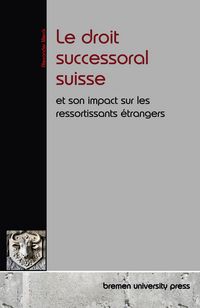 Produktbild: Le droit successoral suisse