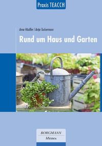 Bild vom Artikel Praxis TEACCH: Rund um Haus und Garten vom Autor Anne Häussler