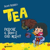 Produktbild: Perch&eacute; il buio &egrave; cos&igrave; nero? Tea