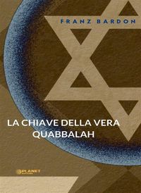 Produktbild: La chiave della vera Quabbalah (tradotto)