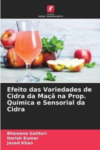 Produktbild: Gahtori, B: Efeito das Variedades de Cidra da Ma&ccedil;&atilde; na Prop.