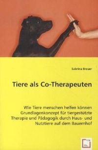 Produktbild: Breuer Diplom, S: Tiere als Co-Therapeuten