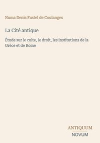 Produktbild: La Cit&eacute; antique