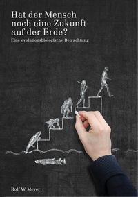 Produktbild: Hat der Mensch noch eine Zukunft auf der Erde?