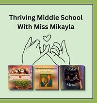Produktbild: Thriving Middle School With Miss Mikayla
