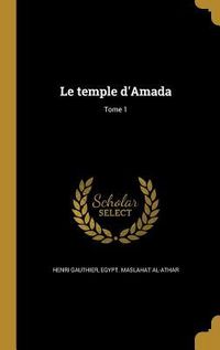 Produktbild: Le temple d'Amada; Tome 1