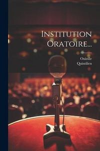 Produktbild: Institution Oratoire...