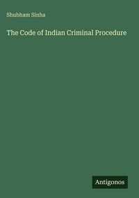 Produktbild: The Code of Indian Criminal Procedure