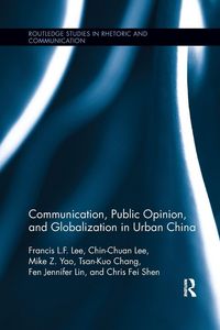 Produktbild: Communication, Public Opinion, and Globalization in Urban China