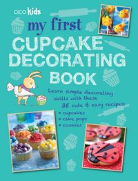 Produktbild: My First Cupcake Decorating Book