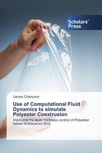 Produktbild: Use of Computational Fluid Dynamics to simulate Polyester Coextrusion
