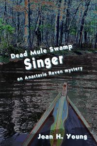 Produktbild: Dead Mule Swamp Singer (Anastasia Raven Mysteries, #7)